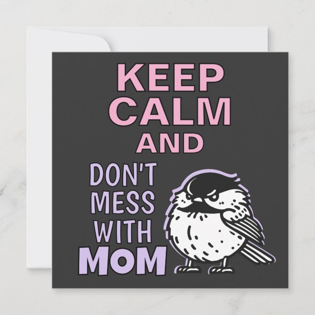 Keep Calm And Don't Mess With Mum Holiday Card (Front)