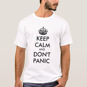 Keep Calm AND DON'T PANIC - personalised text T-Shirt
