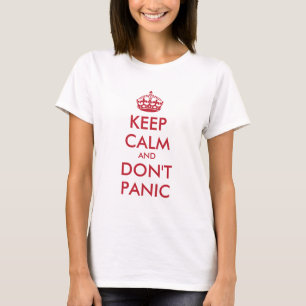 Keep Calm AND DON'T PANIC - personalised text T-Shirt