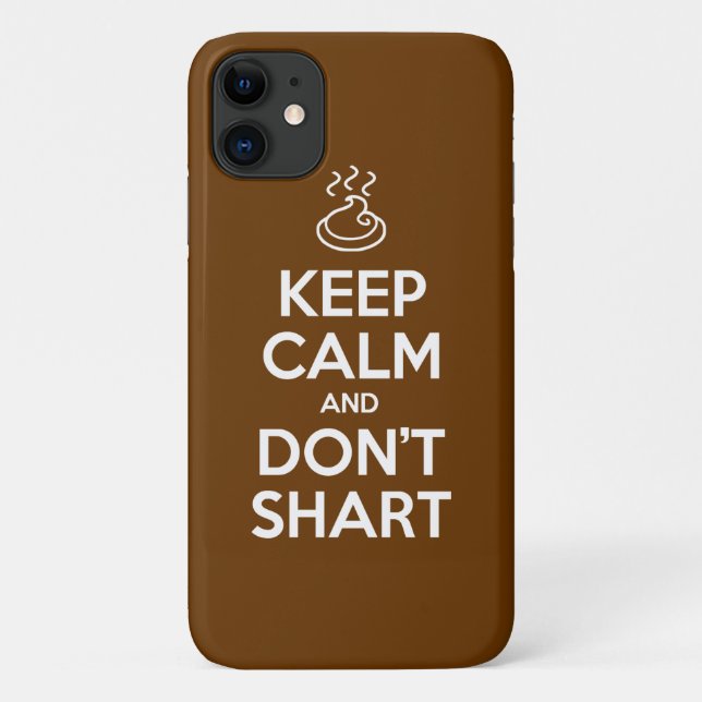 Keep Calm and Don't Shart Case-Mate iPhone Case (Back)
