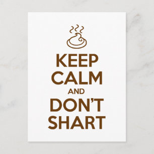Keep Calm and Don't Shart Postcard