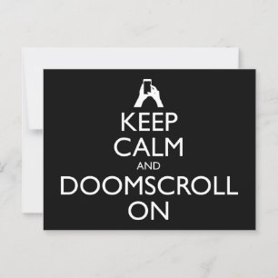 Keep Calm And Doomscroll On Postcard