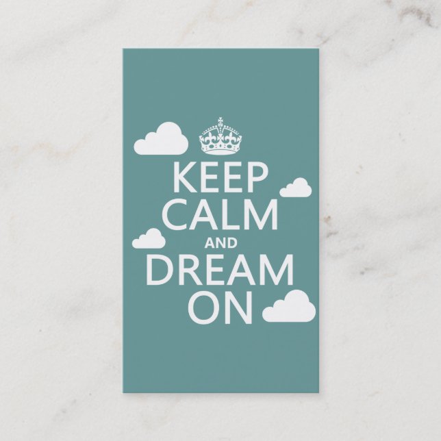 Keep Calm and Dream On (clouds) - all colours Business Card (Front)