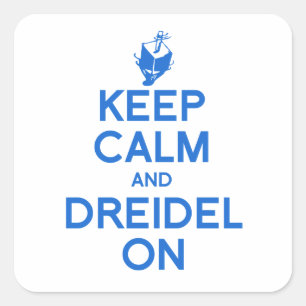 KEEP CALM AND DREIDEL ON SQUARE STICKER