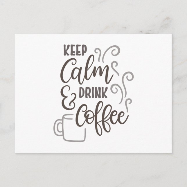 Keep calm and drink coffee postcard (Front)