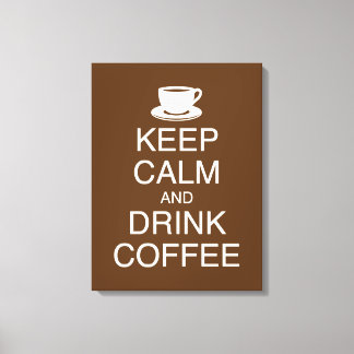 Keep Calm and Drink Coffee Wall Art Wrapped Canvas