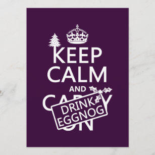 Keep Calm and Drink Eggnog (customise colours) Invitation
