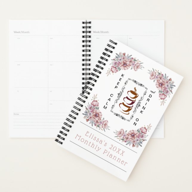 Keep Calm and Drink On | Coffee | Montly Planner (Display)