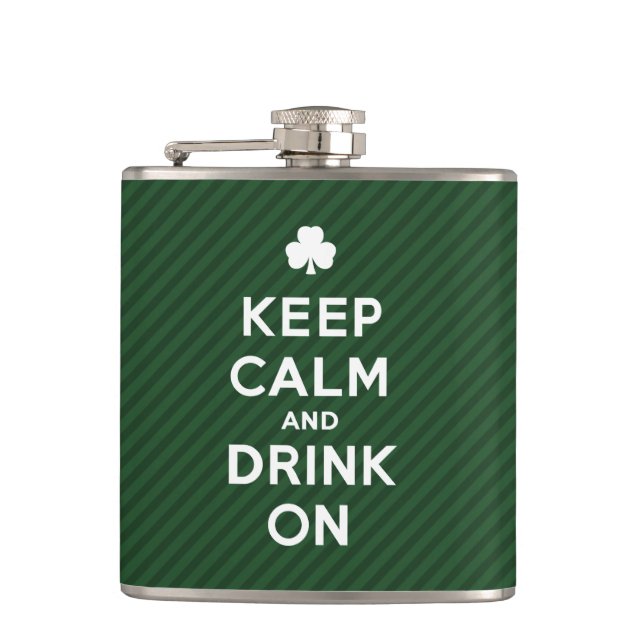 Keep Calm and Drink On - Funny St. Patrick flask (Front)