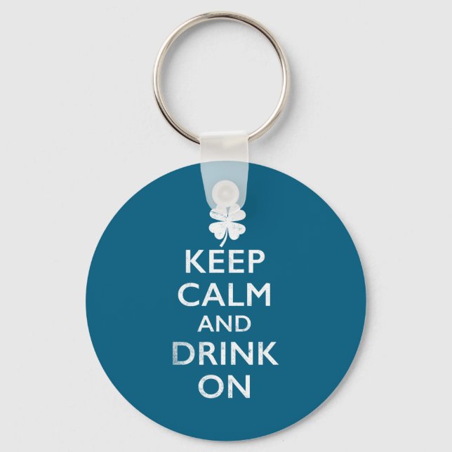 Keep calm and drink on funny st pattys  key ring (Front)