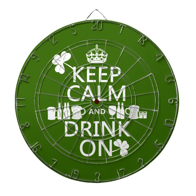 Keep Calm and Drink On (irish st patricks) Dartboard (Front)