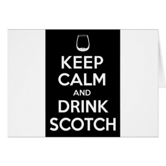 Keep Calm and Drink Scotch