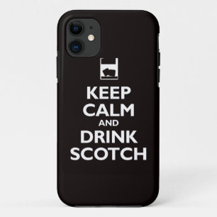 Keep Calm and Drink Scotch (black) iPhone 11 Case