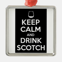 Keep Calm and Drink Scotch