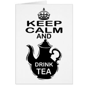 Keep Calm and Drink Tea