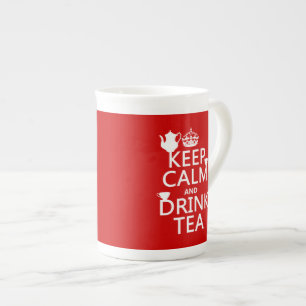 Keep Calm and Drink Tea - All Colours Bone China Mug