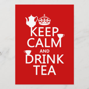 Keep Calm and Drink Tea - All Colours Invitation