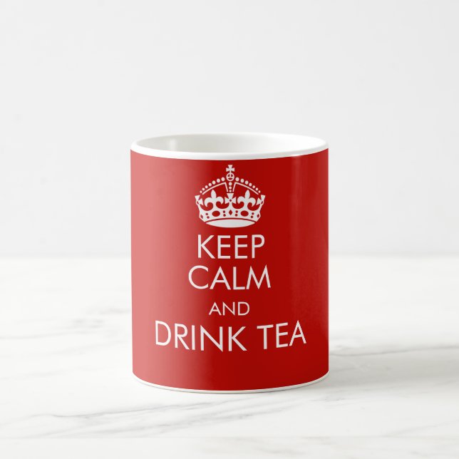 Keep calm and drink tea mug (Center)