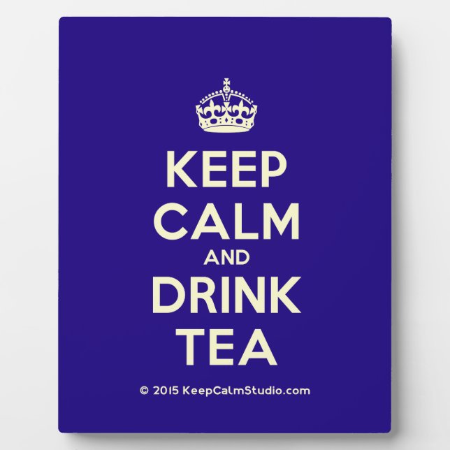 Keep Calm and Drink Tea Plaque (Front)