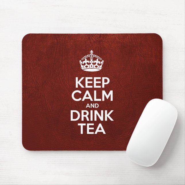 Keep Calm and Drink Tea, Red Leather, Crown Mouse Pad (With Mouse)