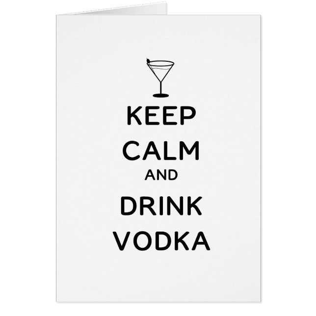 Keep Calm and Drink Vodka (Front)
