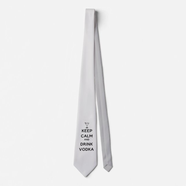 Keep Calm and Drink Vodka  Tie (Front)