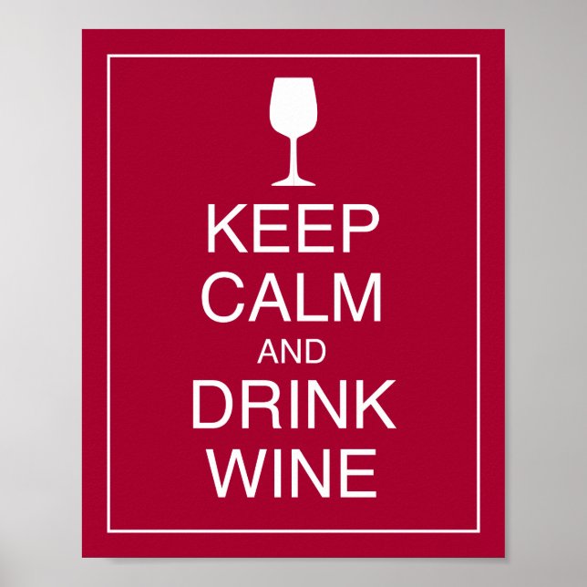 Keep Calm and Drink Wine Art Poster Print (Front)
