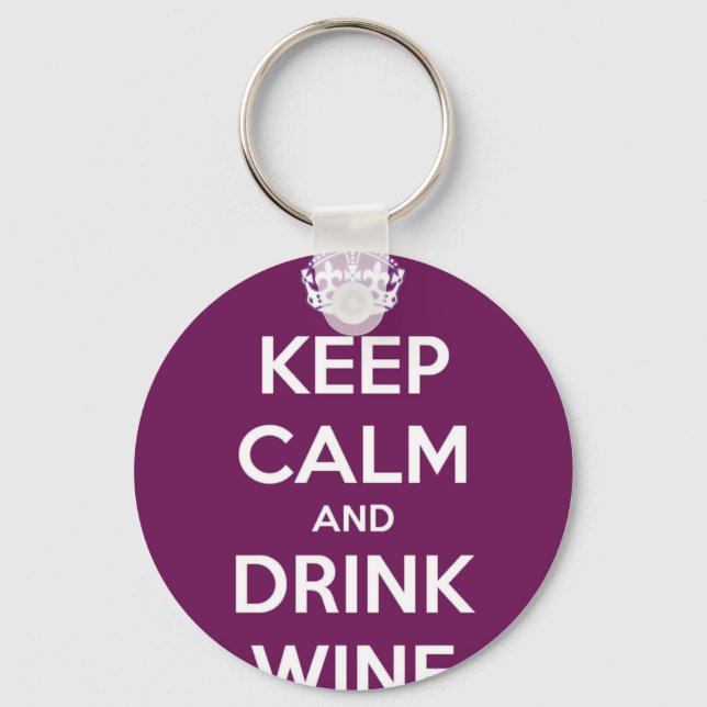Keep Calm and Drink Wine Key Ring (Front)