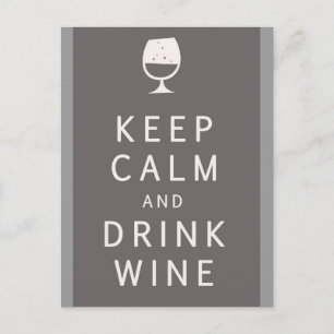 Keep Calm and Drink Wine Postcard