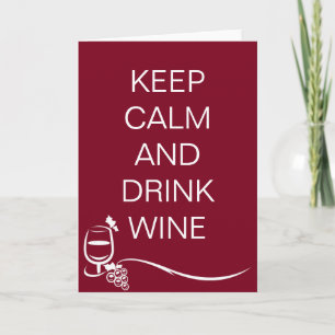 Keep Calm and Drink Wine Quote with Grapes Card
