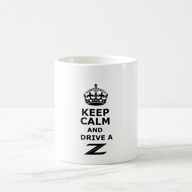 Keep Calm and Drive a Z Coffee Mug (Center)