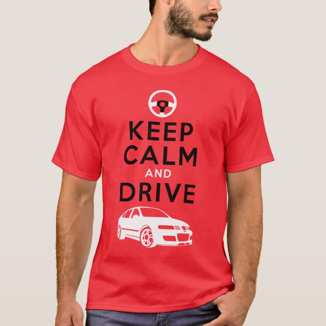 Keep Calm and Drive -Leon- /version3 T-Shirt (Front)