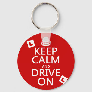 Keep Calm and Drive On (learner) Key Ring