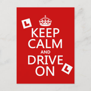 Keep Calm and Drive On (learner) Postcard