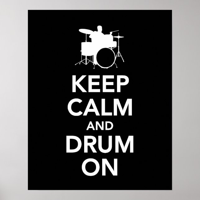 Keep Calm and Drum On print or poster (Front)