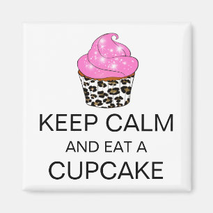 "KEEP CALM AND EAT A CUPCAKE" MAGNETS