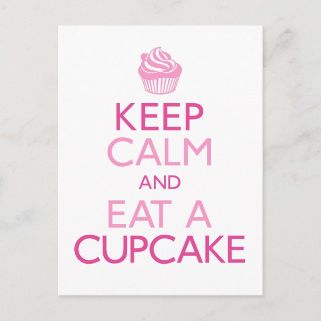 Keep Calm and Eat A Cupcake Postcard (Front)