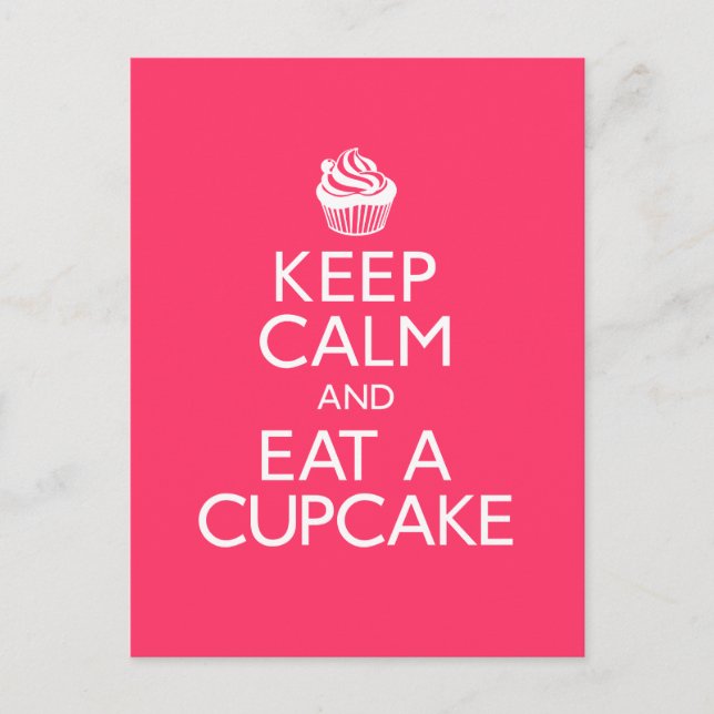 Keep Calm and Eat A Cupcake Postcard (Front)