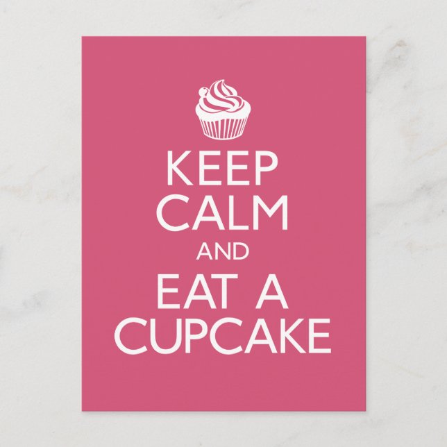 Keep Calm and Eat A Cupcake Postcard (Front)
