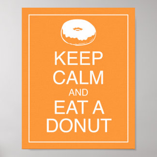 Keep Calm and Eat a Doughnut Art Poster Print