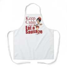 Keep calm and eat a sausage