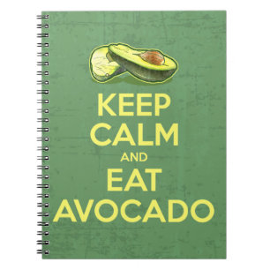 Keep Calm And Eat Avocado Notebook