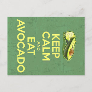Keep Calm And Eat Avocado Postcard