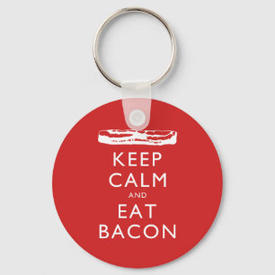 Keep Calm and Eat Bacon Key Ring