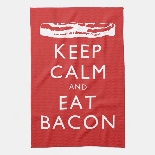 Keep Calm and Eat Bacon Tea Towel (Vertical)