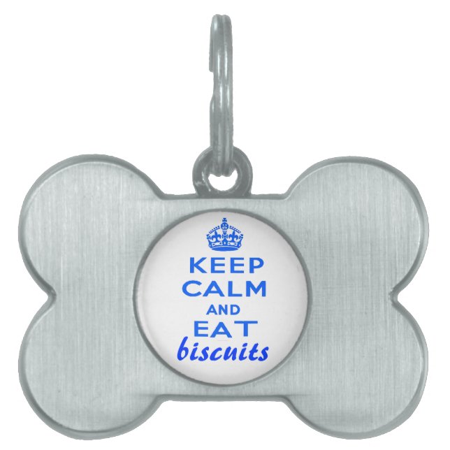 "Keep Calm And Eat Biscuits" Dog Tag (Front)