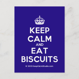 Keep Calm and Eat Biscuits Postcard