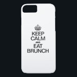 KEEP CALM AND EAT BRUNCH iPhone 8/7 CASE<br><div class="desc">KEEP CALM AND EAT BRUNCH</div>