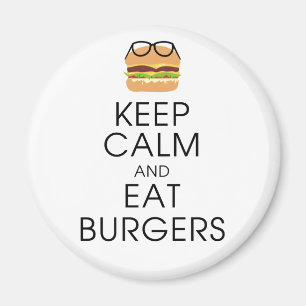 Keep Calm And Eat Burgers Magnet
