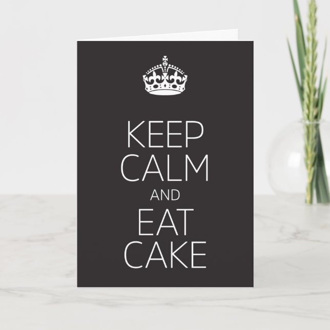 Keep Calm and Eat Cake Birthday Card (Front)